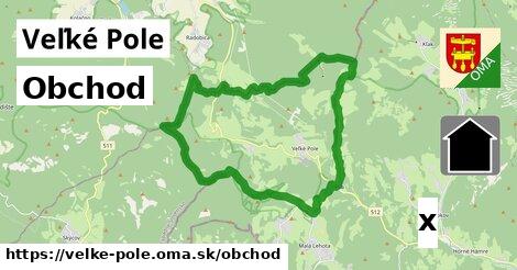 obchod v Veľké Pole