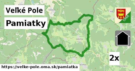 pamiatky v Veľké Pole