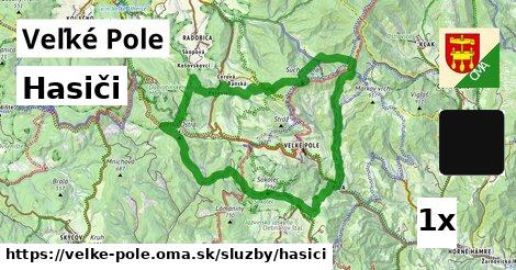 Hasiči, Veľké Pole