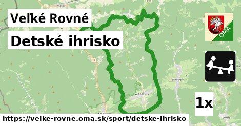 Detské ihrisko, Veľké Rovné