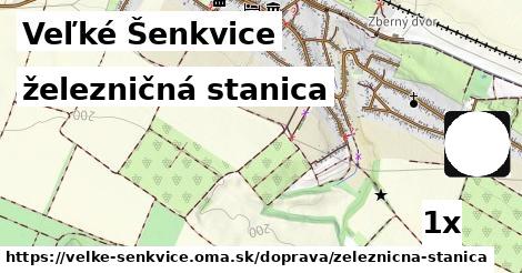 železničná stanica, Veľké Šenkvice