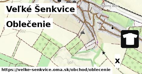 Oblečenie, Veľké Šenkvice