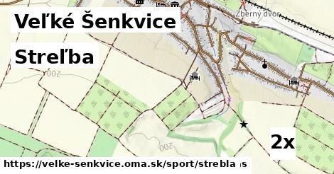 Streľba, Veľké Šenkvice