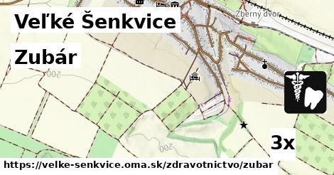 Zubár, Veľké Šenkvice