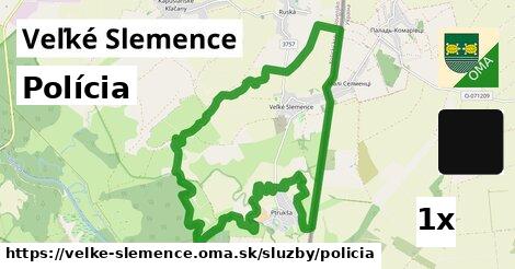 Polícia, Veľké Slemence