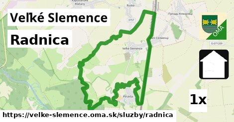 Radnica, Veľké Slemence