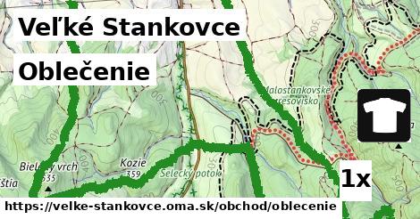 Oblečenie, Veľké Stankovce