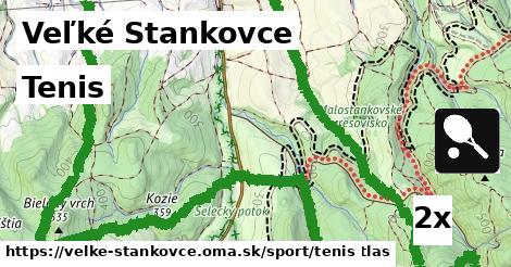 Tenis, Veľké Stankovce