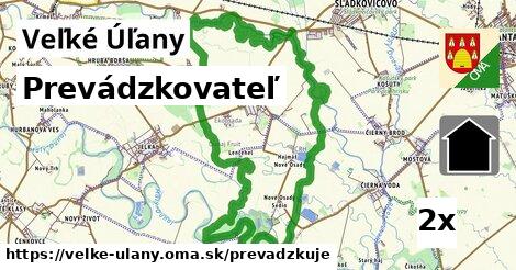 prevádzkovateľ v Veľké Úľany