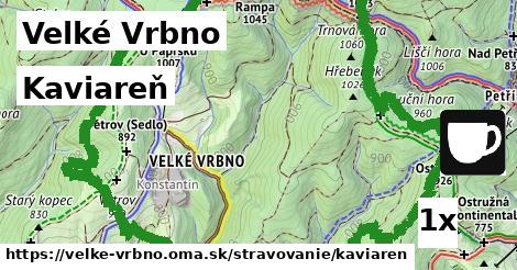 Kaviareň, Velké Vrbno