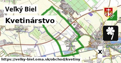 Kvetinárstvo, Veľký Biel