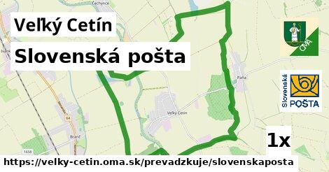 Slovenská pošta, Veľký Cetín