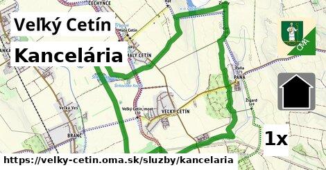 Kancelária, Veľký Cetín