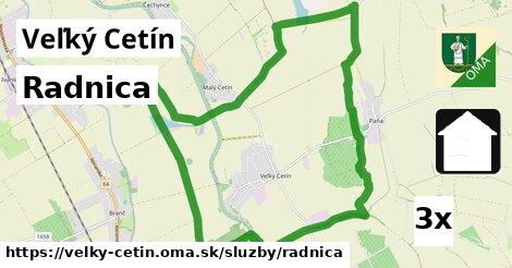 Radnica, Veľký Cetín