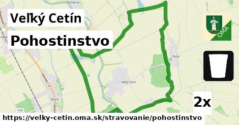 Pohostinstvo, Veľký Cetín