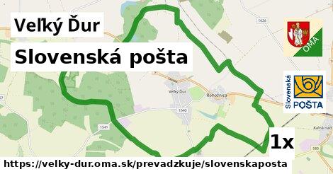 Slovenská pošta, Veľký Ďur