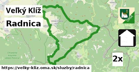 Radnica, Veľký Klíž