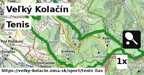 Tenis, Veľký Kolačín