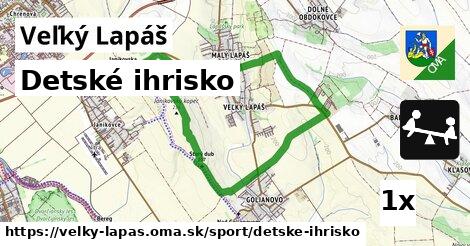 Detské ihrisko, Veľký Lapáš