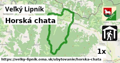 Horská chata, Veľký Lipník