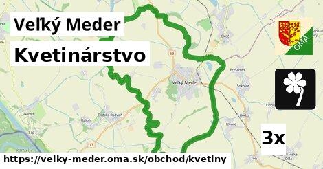 Kvetinárstvo, Veľký Meder