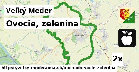 Ovocie, zelenina, Veľký Meder