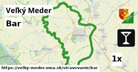 Bar, Veľký Meder