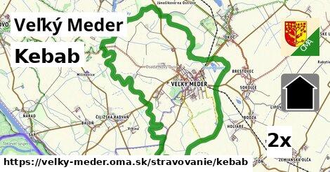 Kebab, Veľký Meder