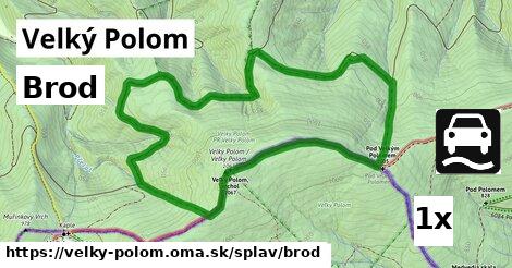 Brod, Velký Polom