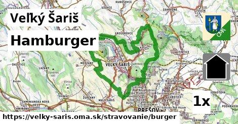 Hamburger, Veľký Šariš