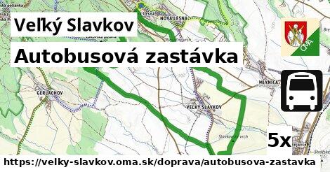 Autobusová zastávka, Veľký Slavkov