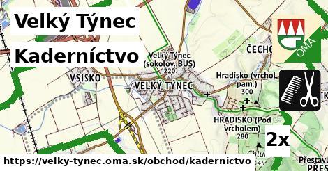 Kaderníctvo, Velký Týnec