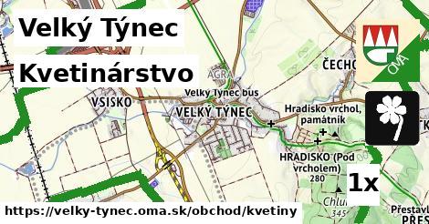 Kvetinárstvo, Velký Týnec