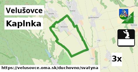 Kaplnka, Velušovce