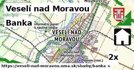 Banka, Veselí nad Moravou