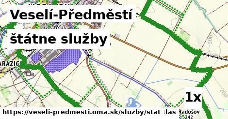 štátne služby, Veselí-Předměstí