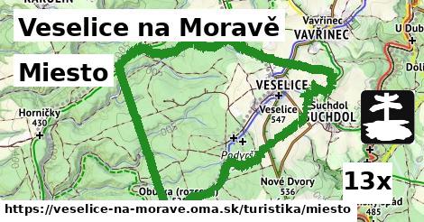 Miesto, Veselice na Moravě