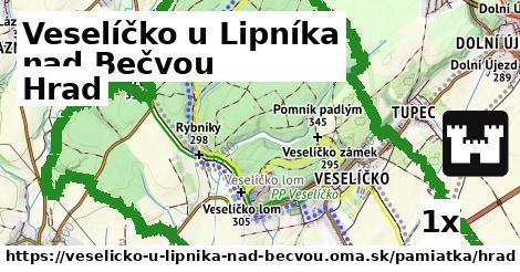 Hrad, Veselíčko u Lipníka nad Bečvou