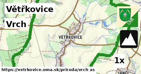 Vrch, Větřkovice