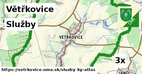 služby v Větřkovice