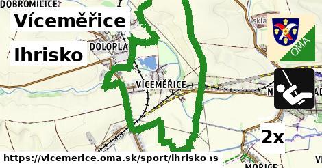 Ihrisko, Víceměřice