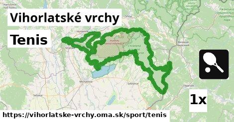 Tenis, Vihorlatské vrchy