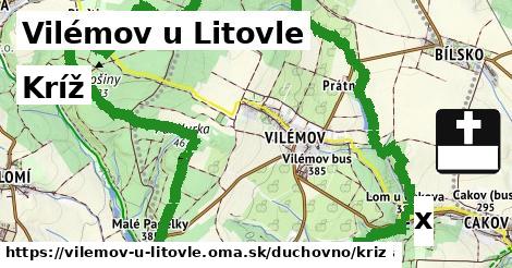 Kríž, Vilémov u Litovle