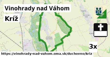 Kríž, Vinohrady nad Váhom