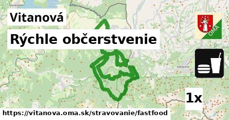 Rýchle občerstvenie, Vitanová