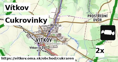 Cukrovinky, Vítkov