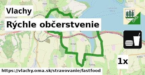 Rýchle občerstvenie, Vlachy