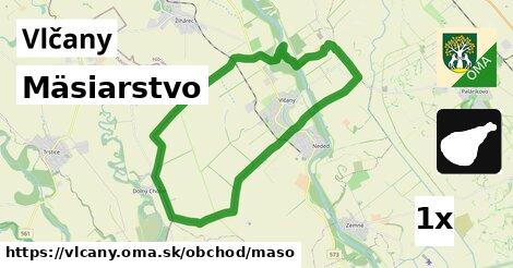 Mäsiarstvo, Vlčany