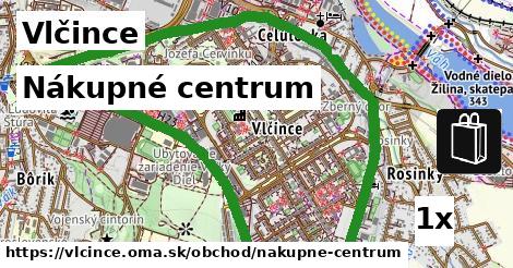 Nákupné centrum, Vlčince