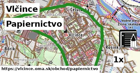 Papiernictvo, Vlčince